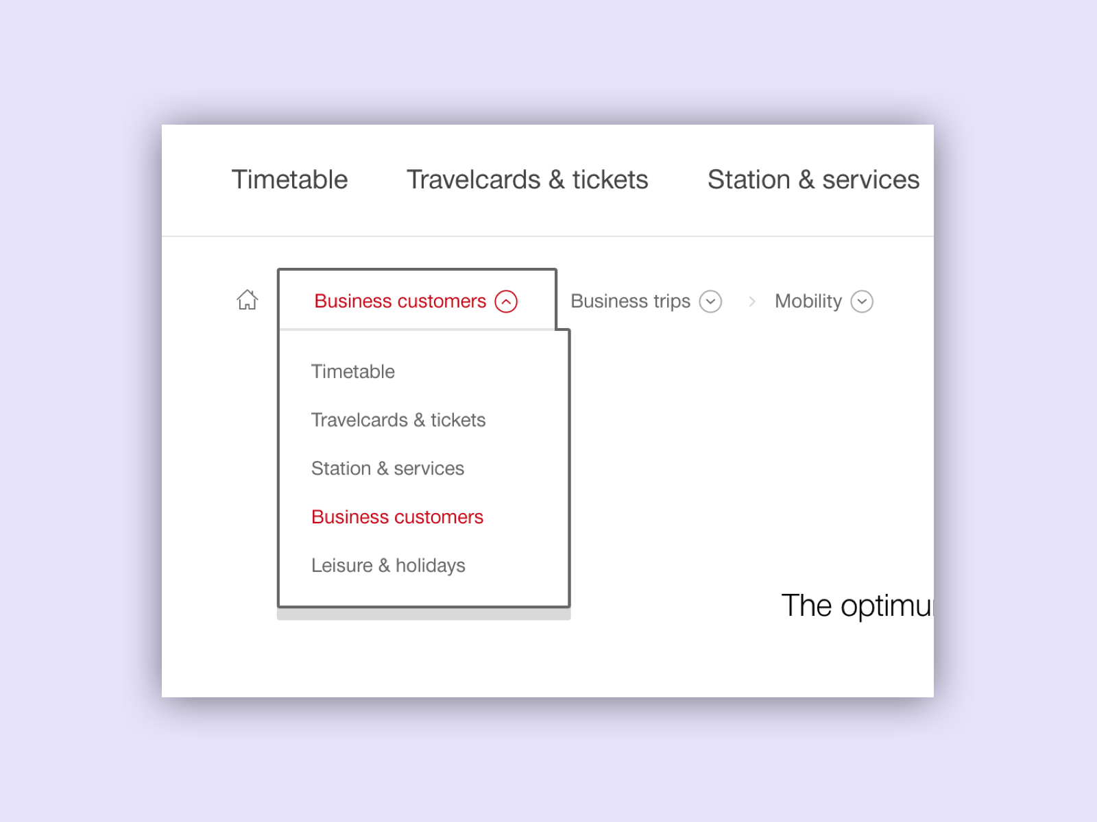 In this picture we see breadcrumbs that have been designed with a drop-down function and thus function as a menu.